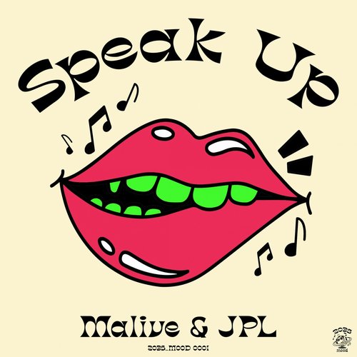 JPL, Malive - Speak Up [2035MOOD0001B]